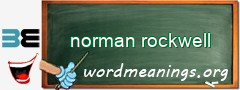 WordMeaning blackboard for norman rockwell